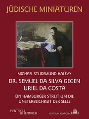 Dr. Semuel da Silva gegen Uriel da Costa Studemund-Halévy, Michael 9783955656003