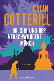 Dr. Siri und der verschwundene Mönch Cotterill, Colin 9783442488698