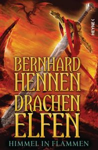 Drachenelfen - Himmel in Flammen Hennen, Bernhard 9783453268890