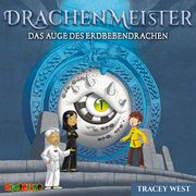 Drachenmeister - Das Auge des Erdbebendrachen West, Tracey 9783867373807