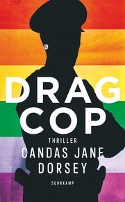 Drag Cop Dorsey, Candas Jane 9783518471876