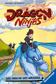 Dragon Ninjas 6: Der Drache des Wassers Petrowitz, Michael 9783473405237