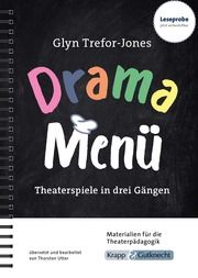 Drama Menü - Theaterspiele in drei Gängen Trefor-Jones, Glyn 9783963239908