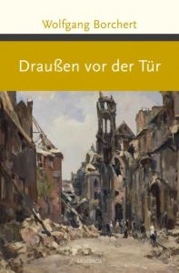 Draußen vor der Tür Borchert, Wolfgang 9783730606001