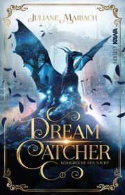 Dreamcatcher - Königreiche der Nacht Maibach, Juliane 9783986601195