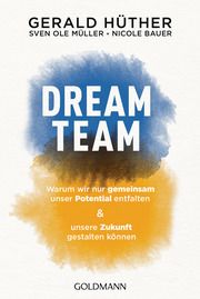 Dream-Team Hüther, Gerald/Müller, Sven Ole/Bauer, Nicole 9783442142569