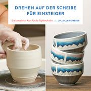 Drehen auf der Scheibe für Einsteiger Weber, Julia Claire 9783936489675