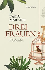 Drei Frauen Maraini, Dacia 9783852567716