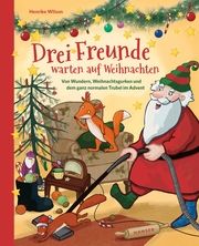 Drei Freunde warten auf Weihnachten Wilson, Henrike 9783446277212