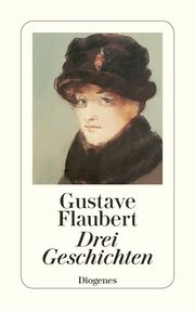 Drei Geschichten Flaubert, Gustave 9783257207248