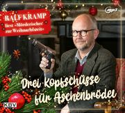 Drei Kopfschüsse für Aschenbrödel Kramp, Ralf 9783954415861