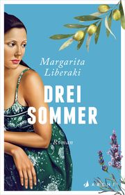 Drei Sommer Liberaki, Margarita 9783716027981