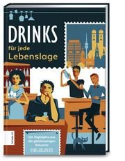 Drinks für jede Lebenslage DIE ZEIT 9783898839655