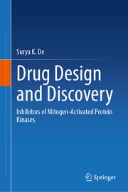 Drug Design and Discovery De, Surya K 9783031756818