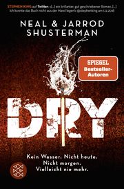 Dry Shusterman, Neal/Shusterman, Jarrod 9783733505011