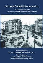 Düsseldorf-Oberbilk hat es in sich! Wessel, Horst A/Schneider, Helmut/Sauerborn, Dirk u a 9783910246249