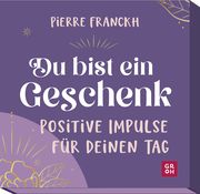 Du bist ein Geschenk Franckh, Pierre 4036442010211