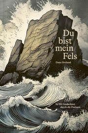 Du bist mein Fels Ortlund, Dane 9783986651152