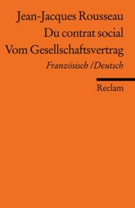 Du contrat social/Vom Gesellschaftsvertrag Rousseau, Jean Jacques 9783150186824