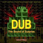 Dub - The Sound of Surprise Philipps, Helmut 9783283013264