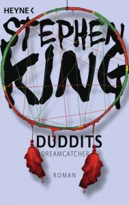 Duddits - Dreamcatcher King, Stephen 9783453437333