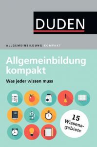 Duden - Allgemeinbildung kompakt Dudenredaktion 9783411716852