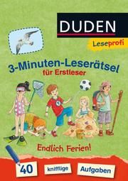 Duden Leseprofi - 3-Minuten-Leserätsel für Erstleser: Endlich Ferien! Moll, Susanna 9783737332989
