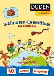 Duden Leseprofi - 3-Minuten-Leserätsel für Erstleser: Reise um die Welt Moll, Susanna 9783737334563