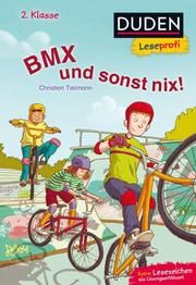 Duden Leseprofi - BMX und sonst nix Tielmann, Christian 9783737333740
