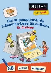 Duden Leseprofi - Der superspannende 3-Minuten-Leserätsel-Block für Erstleser Moll, Susanna 9783737333849
