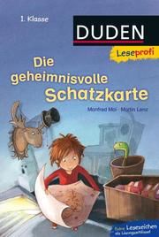Duden Leseprofi - Die geheimnisvolle Schatzkarte Mai, Manfred/Lenz, Martin 9783737332187
