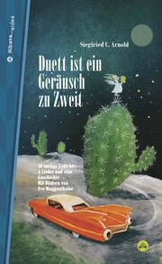 Duett ist ein Geräusch zu Zweit Arnold, Siegfried C 9783946423393