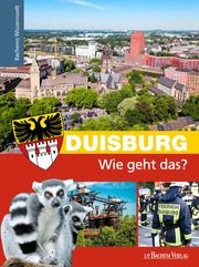 Duisburg - Wie geht das? Dünow, Nikola 9783761633700
