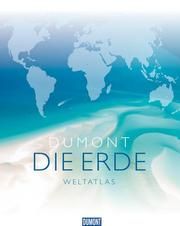 DuMont DIE ERDE Weltatlas  9783770169627