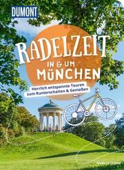 DuMont Radelzeit in & um München Ormo, Nadine 9783616031996