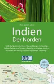 DuMont Reise-Handbuch Indien, Der Norden Aubert, Hans-Joachim 9783616016597