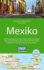 DuMont Reise-Handbuch Mexiko Bassen, Thomas/Heck, Gerhard/Wöbcke, Manfred 9783770181995