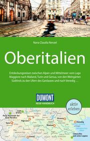 DuMont Reise-Handbuch Oberitalien Nenzel, Nana Claudia 9783616016641