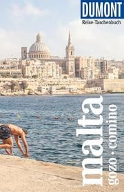 DuMont Reise-Taschenbuch Malta, Gozo, Comino Latzke, Hans E 9783616020624