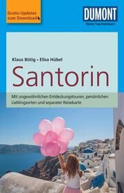 DuMont Reise-Taschenbuch Santorin Bötig, Klaus/Hübel, Elisa 9783770175048