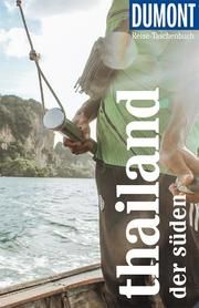 DuMont Reise-Taschenbuch Thailand. Der Süden Möbius, Michael/Ster, Annette 9783616021041