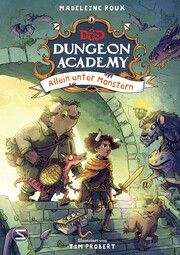 Dungeons & Dragons: Dungeon Academy - Allein unter Monstern Roux, Madeleine 9783505151057