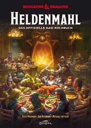 Dungeons & Dragons: Heldenmahl Newman, Kyle/Peterson, Jon/Witwer, Michael 9783964810137