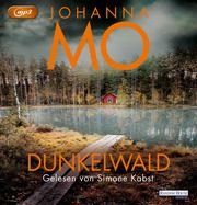 Dunkelwald Mo, Johanna 9783837156683