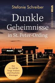 Dunkle Geheimnisse in St. Peter-Ording Schreiber, Stefanie 9783986600877