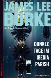 Dunkle Tage im Iberia Parish Burke, James Lee 9783865327451