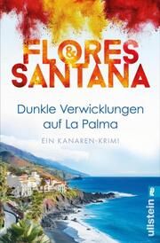 Dunkle Verwicklungen auf La Palma Flores & Santana 9783548068916