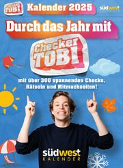 Durch das Jahr mit Checker Tobi 2025 Eisenbeiß, Gregor/Checker Tobi 9783517103471