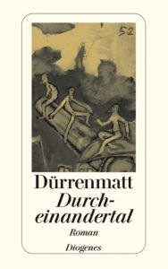 Durcheinandertal Dürrenmatt, Friedrich 9783257230673