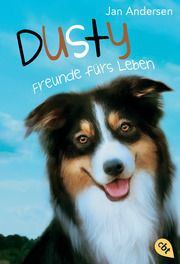 Dusty - Freunde fürs Leben Andersen, Jan 9783570226414